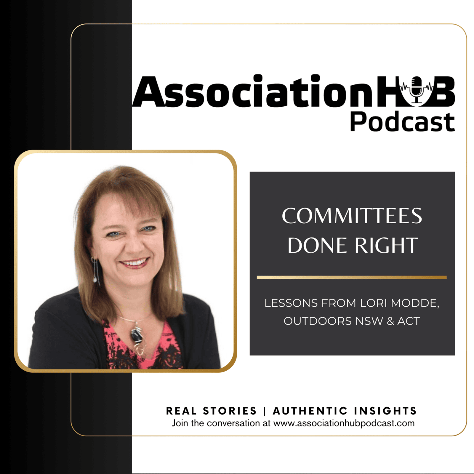  #37: Committees Done Right - Lessons from Lori Modde, Outdoors NSW & ACT
